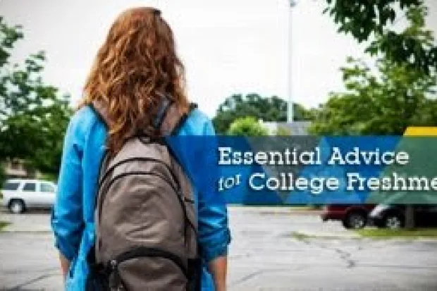 Young woman walking on campus with backpack and the label: Essential Advice for College Freshmen