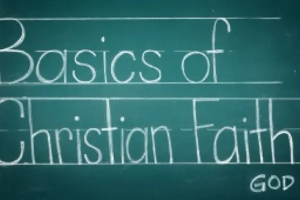 A chalkboard that reads, "Basics of Christian Faith: God"