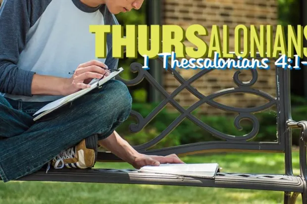 Student seated on bench studying Bible with notebook in lap with "Thursalonians: 1 Thessalonians 4:1-8" in background