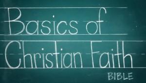 a chalkboard with "Basics of Christian Faith" written on it