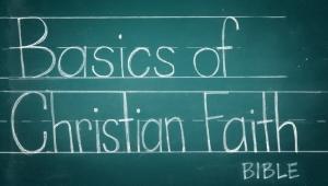 Chalk handwriting on a blackboard reading "Basics of Christian Faith."