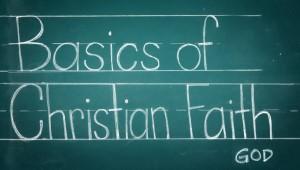 the words "Basics of Christian Faith" written on a chalkboard