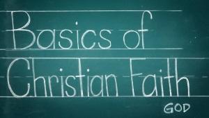 Chalk handwriting on a chalkboard reading "Basics of Christian Faith"