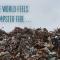 Landfill background with text: When the World Feels Like a Dumpster Fire ...